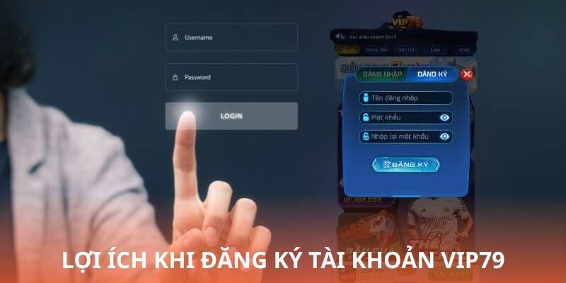 Ưu điểm đăng nhập vip79 mang lại khi cá cược