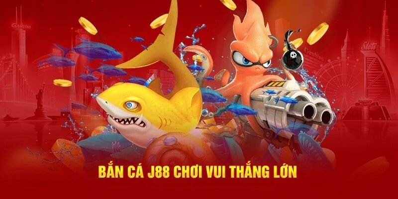 3 bước giúp bạn chinh phục sảnh săn ngư J88
