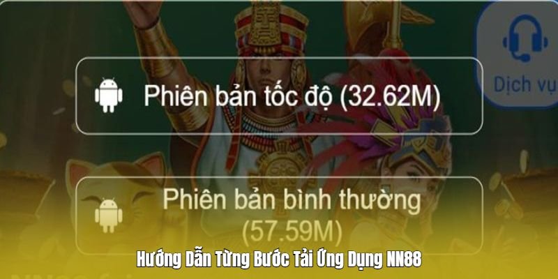Hướng dẫn tải app Nn88 cho 2 hệ điều hành đơn giản
